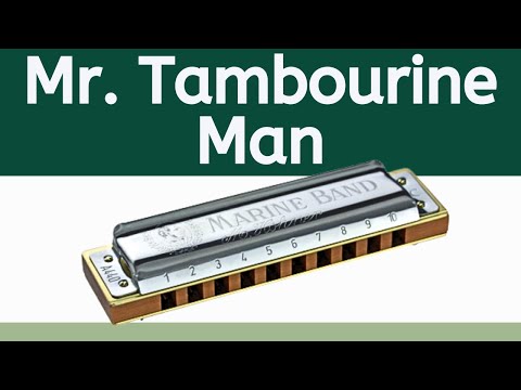 How to play &#039;Mr Tambourine Man&#039; - Harmonica Lesson &amp; Tabs