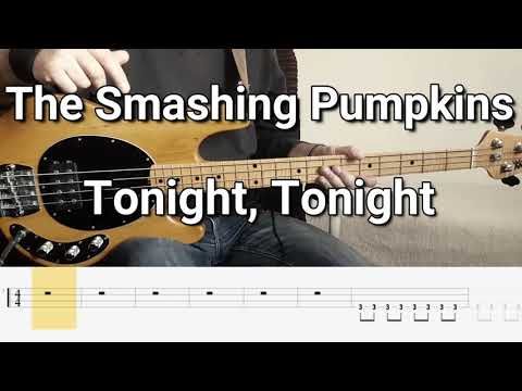 The Smashing Pumpkins - Tonight, Tonight (Bass Cover) Tabs