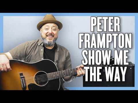 Peter Frampton Show Me The Way Guitar Lesson + Tutorial