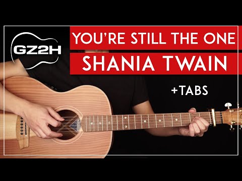 You&#039;re Still The One Guitar Tutorial Shania Twain Guitar Lesson |Easy Chords + Strumming|