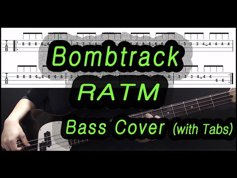 Rage Against The Machine(RATM) - Bombtrack (Bass cover with tabs 142)