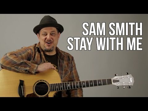 Sam Smith Stay With Me Guitar Lesson + Tutorial