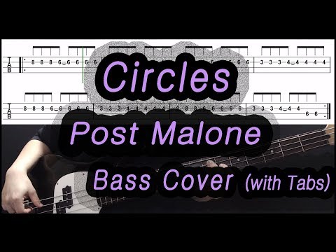 Post Malone - Circles (Bass cover with tabs 151)
