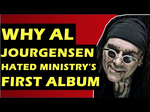 Ministry: Why Al Jourgensen Hated With Sympathy Album