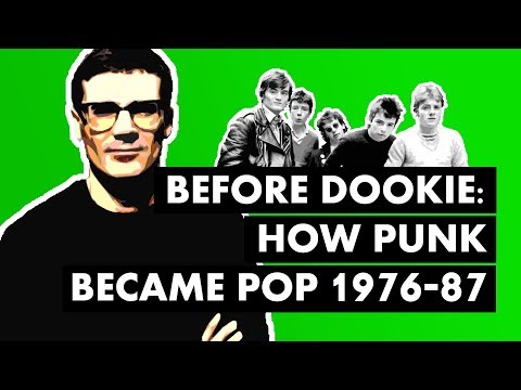 Before Dookie 1: How Punk Became Pop (1976-87)
