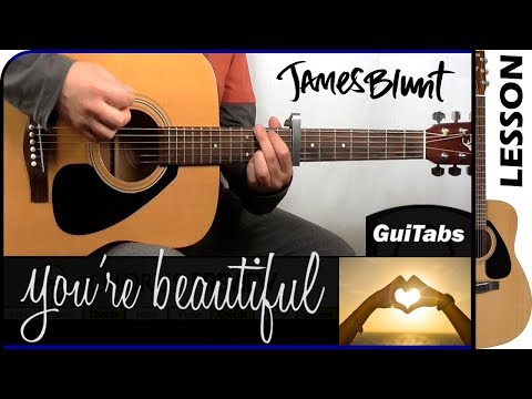 How to play YOU&#039;RE BEAUTIFUL 😍 - James Blunt / GUITAR Lesson 🎸 / GuiTabs N°149