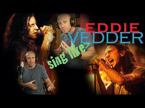 The Singing Style of Eddie Vedder (Open, Resonant, NOT WHAT YOU THINK)