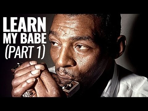 Harmonica Lesson: Little Walter, My Babe (Part 1)