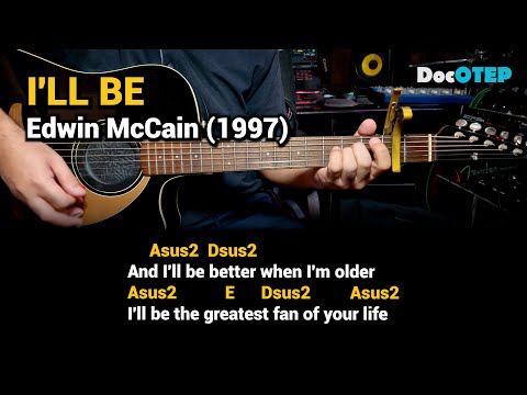 I&#039;ll Be - Edwin McCain (Easy Guitar Chords Tutorial with Lyrics)