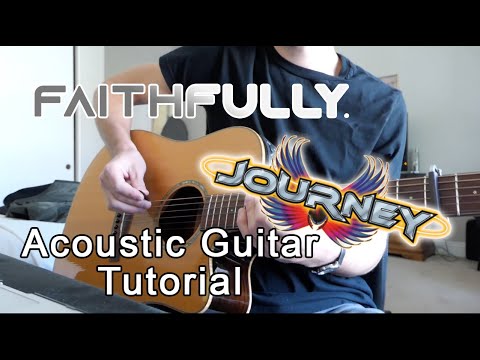 How to Play Faithfully - Journey | Acoustic Guitar Tutorial