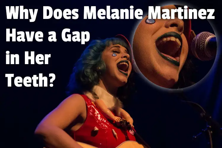 Melanie Martinez gap teeth lg